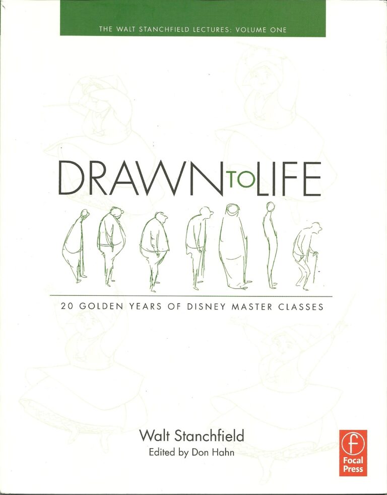 Drawn to Life: The Walt Stanchfield Lectures – Vol.1